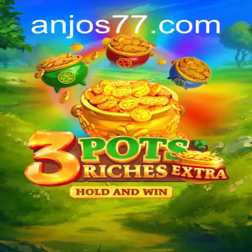Discover the Exciting World of 3potsExtra: Anjos777.com Oficial Slots Brasil #1