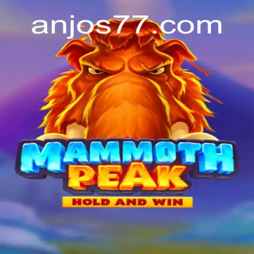 Discover the Thrills of MammothPeak: Anjos777.com Oficial Slots Brasil #1 Game